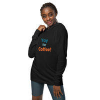 Yay for Coffee Unisex Long-Sleeve Tee Hoodie