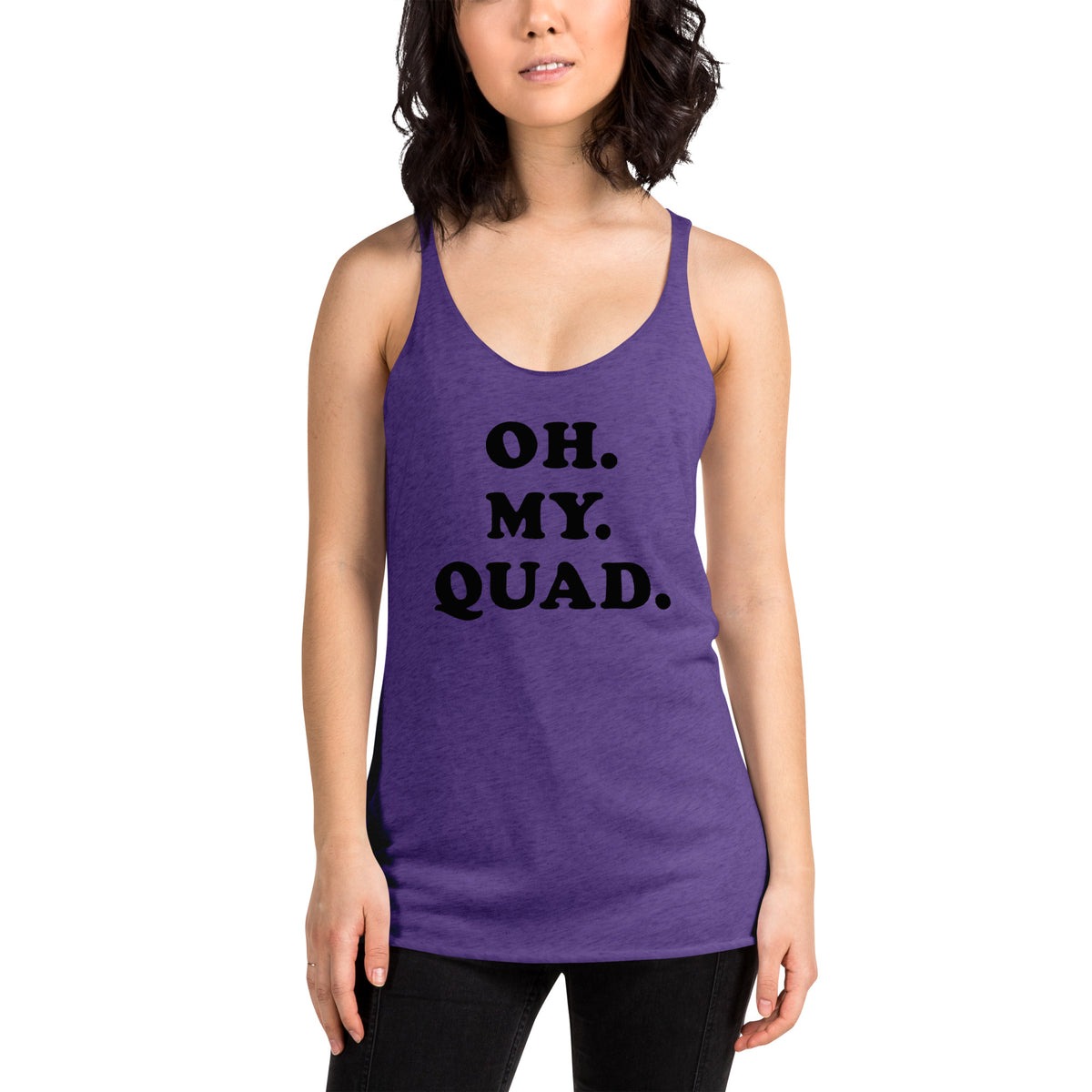 "Oh My Quad" Racerback Tank