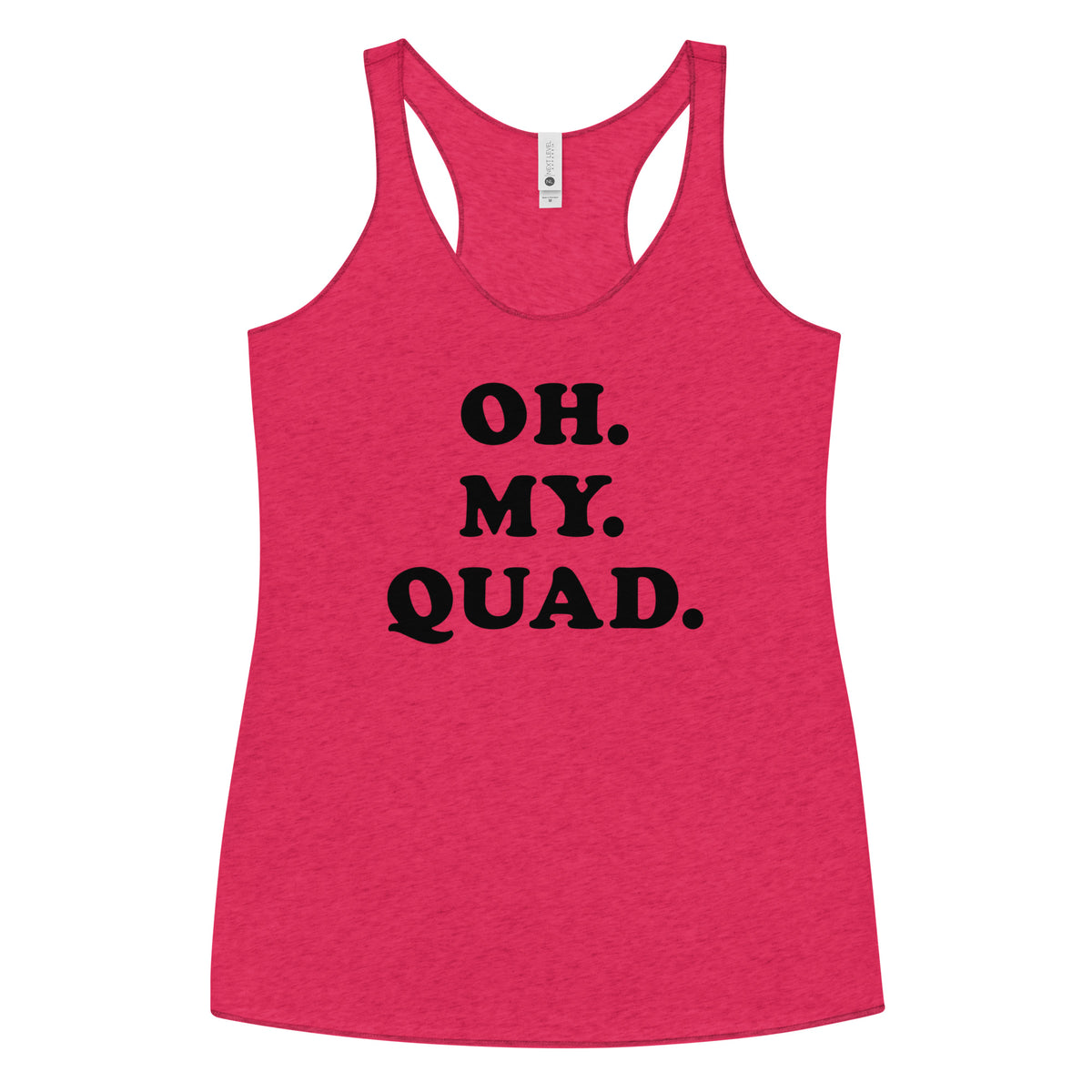 "Oh My Quad" Racerback Tank